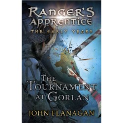 The Tournament at Gorlan (Ranger's Apprentice: The Early Years Book 1)