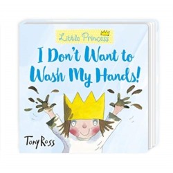 I Don't Want to Wash My Hands!