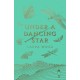 Under A Dancing Star