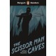 Penguin Readers Starter Level: The Scissor Man Caves (ELT Graded Reader): Abridged Edition