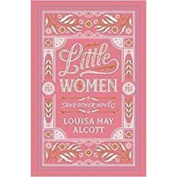 Little Women and Other Novels