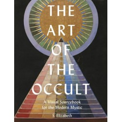 The Art of the Occult: A Visual Sourcebook for the Modern Mystic