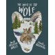 The Ways of the Wolf