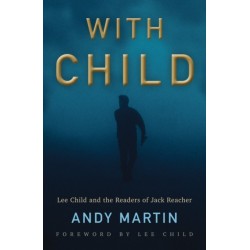 With Child: Lee Child and the Readers of Jack Reacher