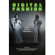 Digital Fashion: Theory, Practice, Implications