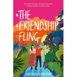 The Friendship Fling: the hilarious new grumpy-sunshine, friends-to-lovers romantic comedy - your favourite new romcom voice for 2025