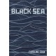 Black Sea: Dispatches and Recipes – Through Darkness and Light