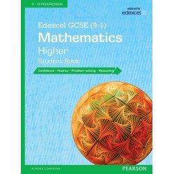Edexcel GCSE (9-1) Mathematics: Higher Student Book