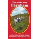 The Walks Near Farnham: 45 Short Walks 4-6 Miles Linking Crondall Puttenham Hindhead Frensham Bentley