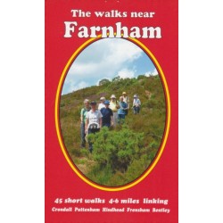 The Walks Near Farnham: 45 Short Walks 4-6 Miles Linking Crondall Puttenham Hindhead Frensham Bentley