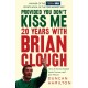 Provided You Don’t Kiss Me: 20 Years with Brian Clough