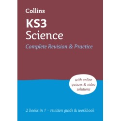 KS3 Science All-in-One Complete Revision and Practice: Ideal for Years 7, 8 and 9