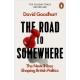 The Road to Somewhere: The New Tribes Shaping British Politics