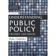 Understanding Public Policy: Theories and Issues