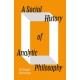 A Social History of Analytic Philosophy: How Politics Has Shaped an Apolitical Philosophy