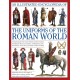 An Illustrated Encyclopedia of the Uniforms of the Roman World: A Detailed Study of the Armies of Rome and Their Enemies, Including the Etruscans, Sam: A Detailed Study of the Armies of Rome and Their Enemies, Including the Etruscans, Samnites, Carthagini