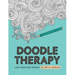 Doodle Therapy: Calm Your Mind Through the Art of Doodling