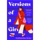 Versions of a Girl: 'A wild, heartbreaking, exhilarating ride' Daisy Buchanan