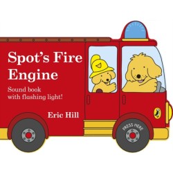 Spot's Fire Engine: A shaped board book with sound for babies and toddlers