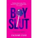 Boyslut: A Memoir and Manifesto