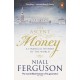 The Ascent of Money: A Financial History of the World