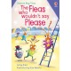 The Fleas Who Wouldn't Say Please