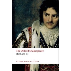 The Tragedy of King Richard III: The Oxford Shakespeare