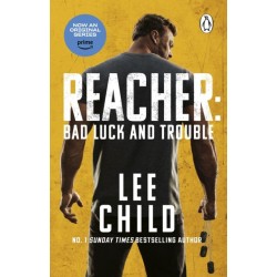 Bad Luck And Trouble: (Jack Reacher 11)