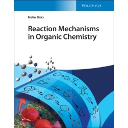 Reaction Mechanisms in Organic Chemistry