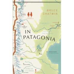 In Patagonia: (Vintage Voyages)