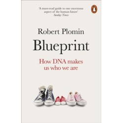 Blueprint: How DNA Makes Us Who We Are