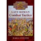 Late Roman Combat Tactics