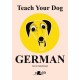 Teach Your Dog German
