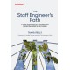 The Staff Engineer's Path: A Guide For Individual Contributors Navigating Growth and Change