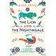 The Lion and the Nightingale: A Journey Through Modern Turkey