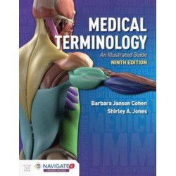 Medical Terminology: an Illustrated Guide: An Illustrated Guide