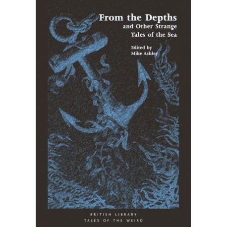 From the Depths: and Other Strange Tales of the Sea