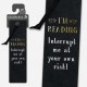 Literary Bookmarks - Interrupt Me