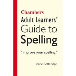 Chambers Adult Learner's Guide to Spelling