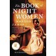 The Book of Night Women: From the Man Booker prize-winning author of A Brief History of Seven Killings