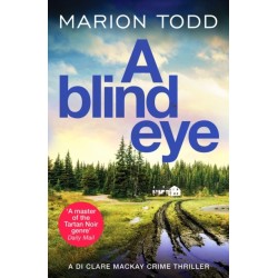 A Blind Eye: A twisty and gripping detective thriller