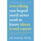 everything you hoped you’d never need to know about bowel cancer: A doctor’s very personal guide to getting through the sh*t and beyond