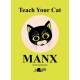 Teach Your Cat Manx