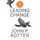 Leading Change, With a New Preface by the Author