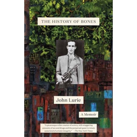 The History of Bones: A Memoir