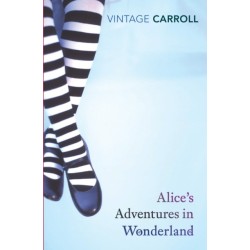 Alice's Adventures in Wonderland and Through the Looking Glass