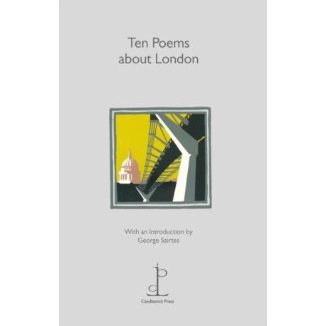 Ten Poems about London