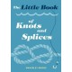 The Little Book of Knots and Splices
