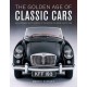 Classic Cars, The Golden Age of: An illustrated encyclopedia of the motor car from 1945 to 1985