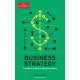 The Economist: Business Strategy 3rd edition: A guide to effective decision-making
